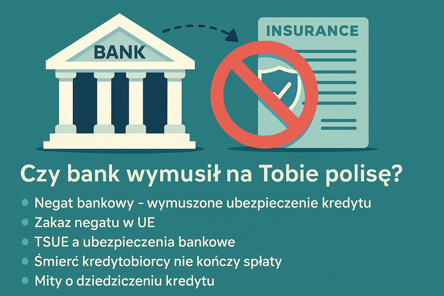 Krótki i konkretny przewodnik o praktykach bankowych, które ukrywają koszty kredytu pod pozorem ubezpieczeń - czym jest „negat”, dlaczego ubezpieczenia pomostowe i na życie często służą głównie bankom oraz jakie prawa chronią konsumenta w UE i Polsce. Praktyczne wskazówki, jak rozpoznać wymuszone polisy i jakie kroki podjąć, by nie przepłacić.